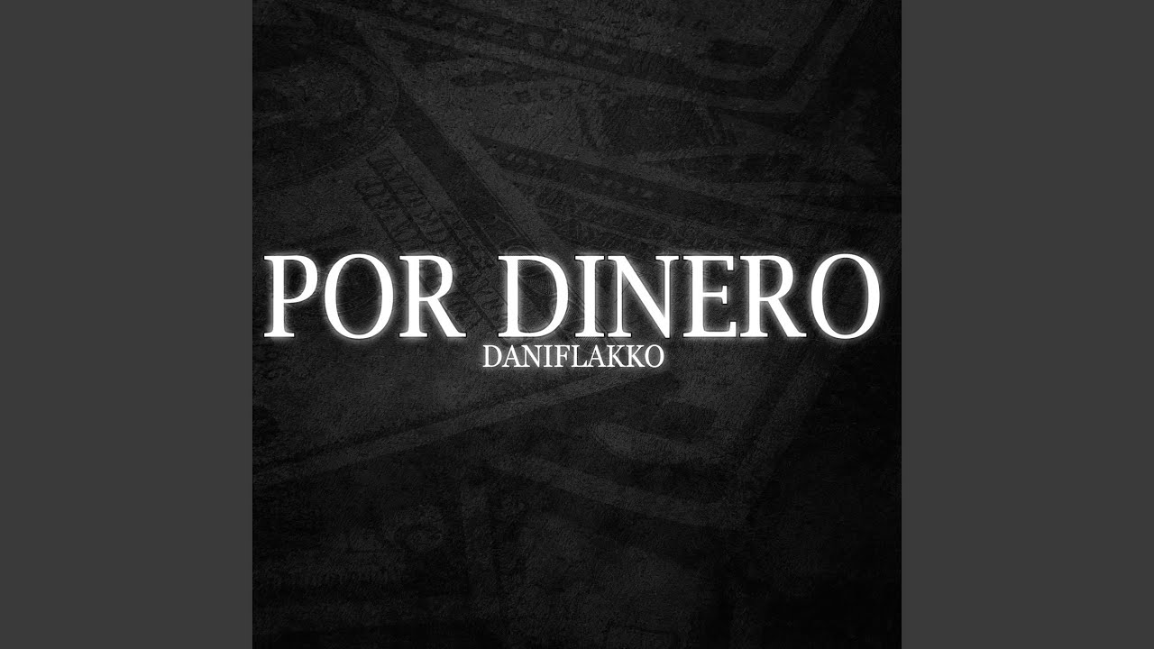 Por Dinero