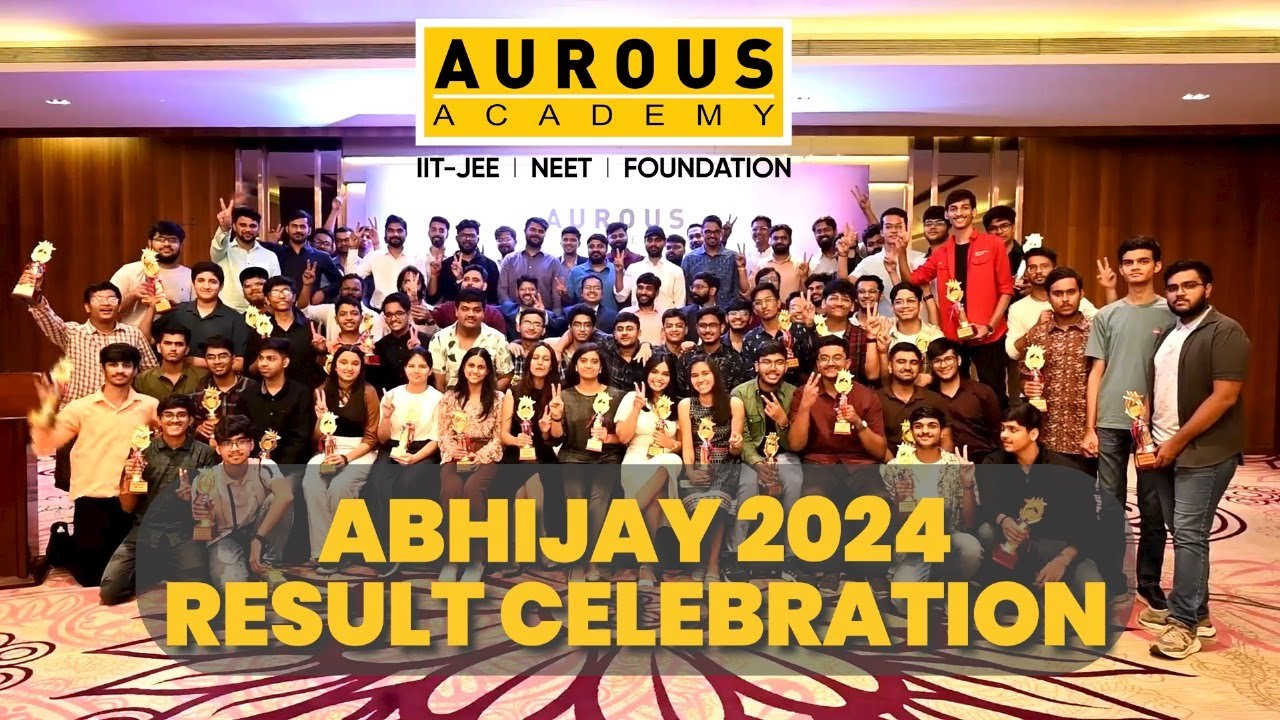Abhijay 2024 Result Celebration | JEE Advanced 2024 | IIT-JEE Toppers | Aurous Academy, Bhopal