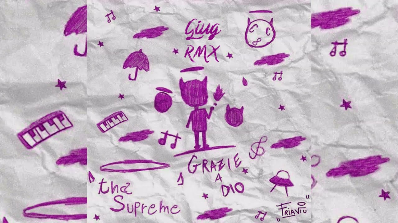 Grazie a Dio. Tha Supreme (RMX)