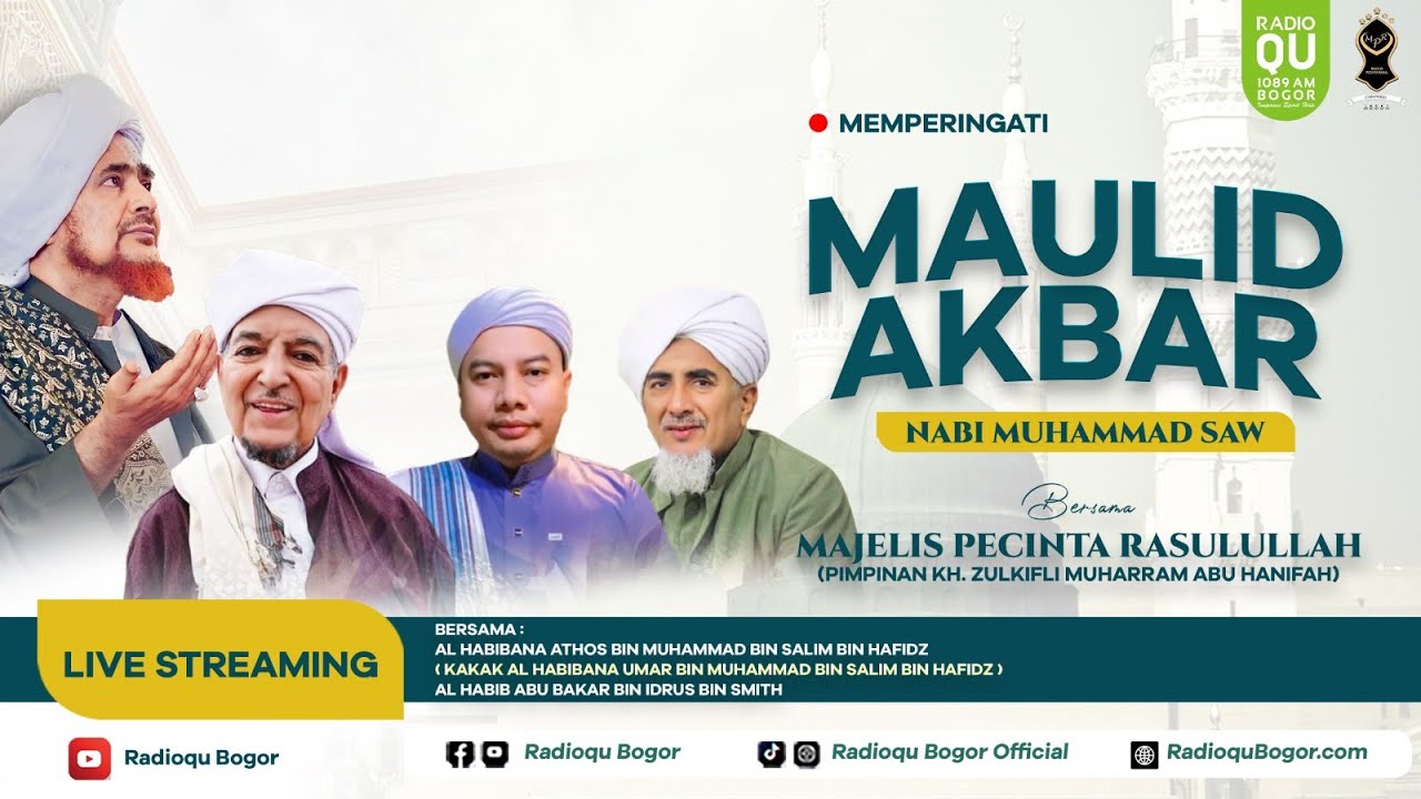 Majelis Pecinta Rasulullah SAW | Peringatan Maulid Akbar Nabi Muhammad SAW | Habib Athos bin Hafidz
