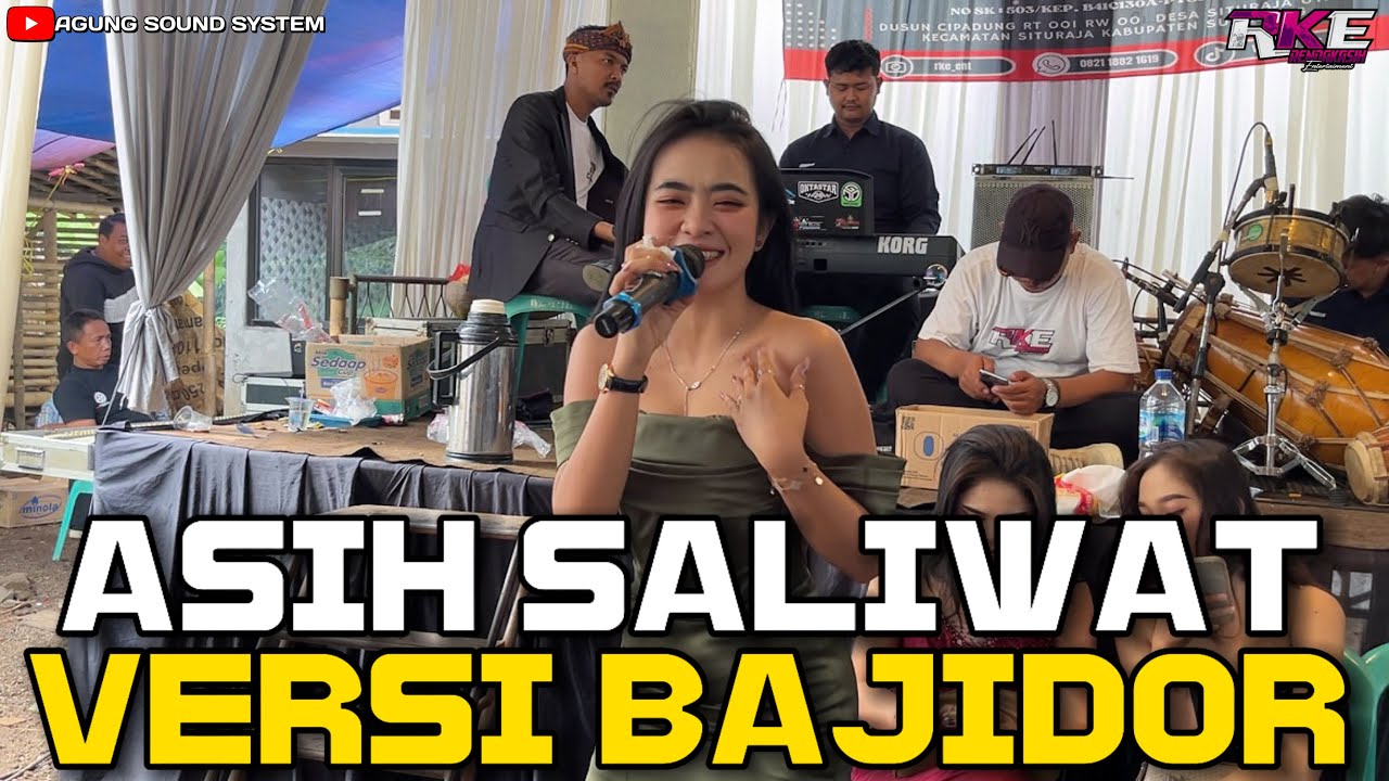 ASIH SALIWAT - VERSI BAJIDOR// V3 MPIT ft RKE ENTERTAINMENT LIVE CIPADUNG