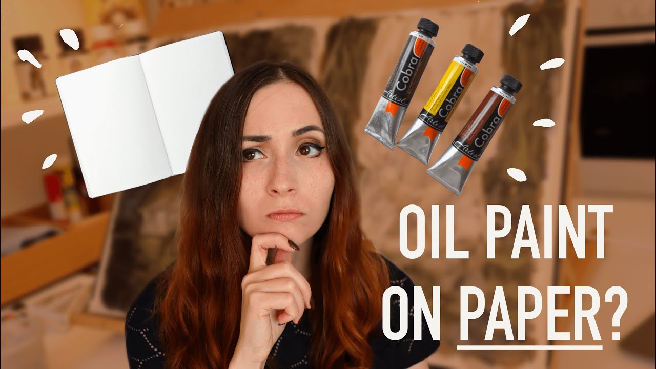 Can I paint with OIL PAINT on PAPER?