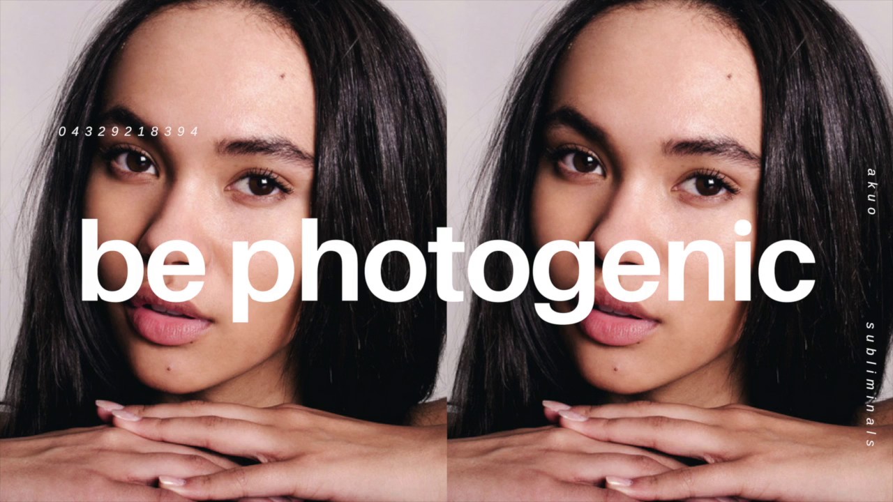 Be Supernaturally Photogenic a̲f̲f̲i̲r̲m̲a̲t̲i̲o̲n̲s̲ | Look Stunning in Photos