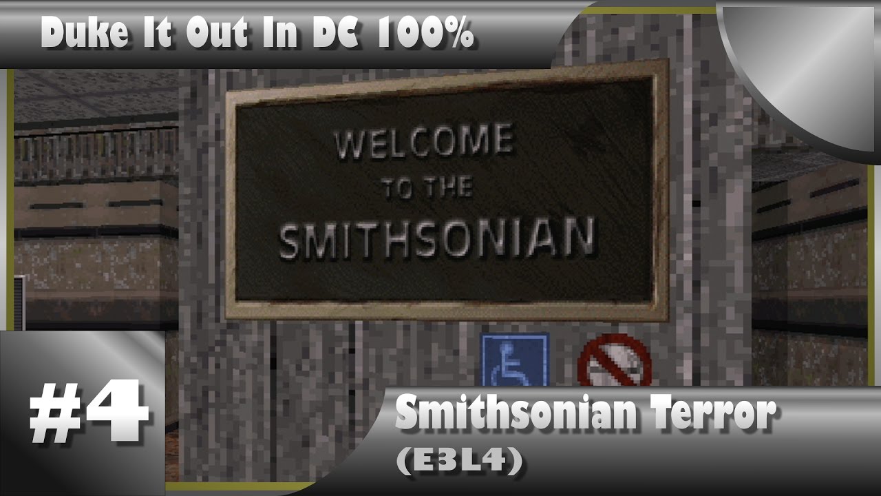 Duke It Out In DC 100% Walkthrough: Smithsonian Terror (E3L4) [All Secrets]