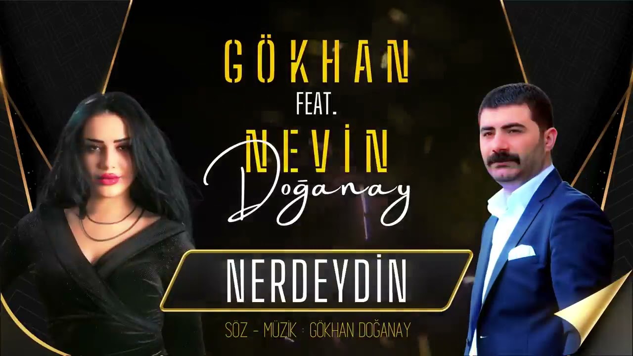 G&ouml;khan Doğanay & Nevin Doğanay   Nerdeydin  &copy; 2023 Official Audio