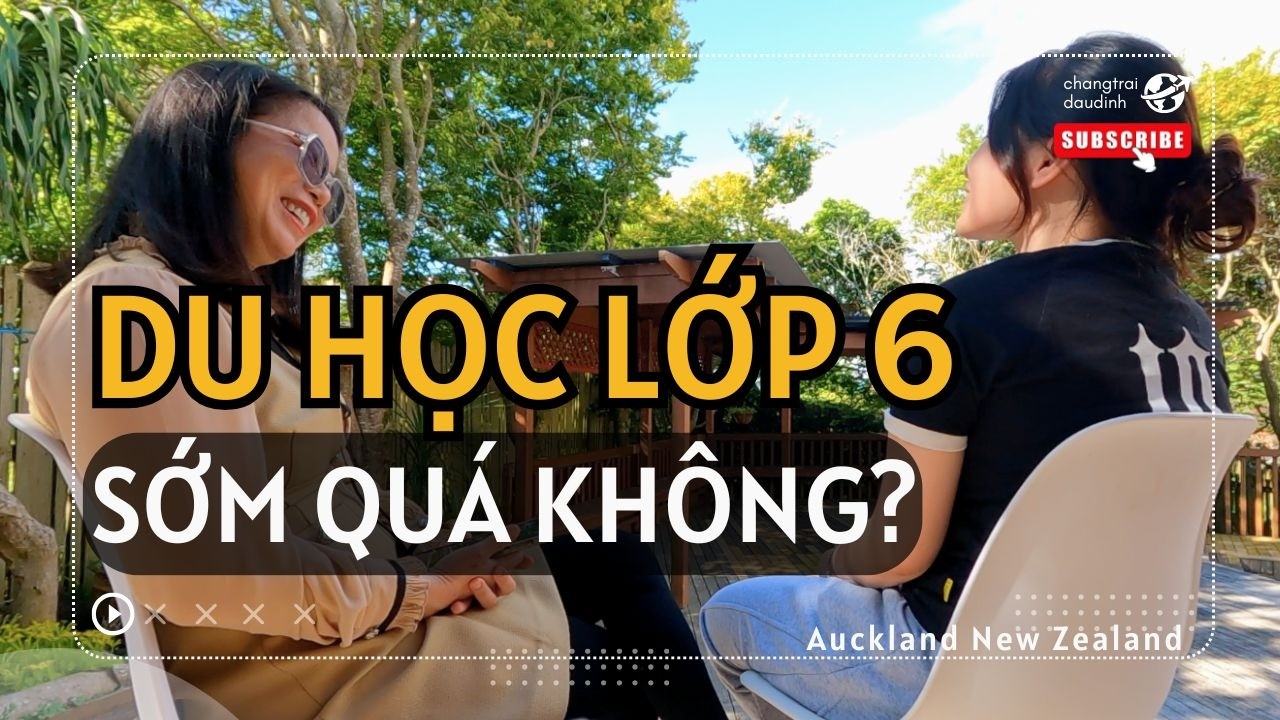 Du học từ lớp 6 quá nhỏ để thích nghi? | Cuộc sống New Zealand 🇳🇿