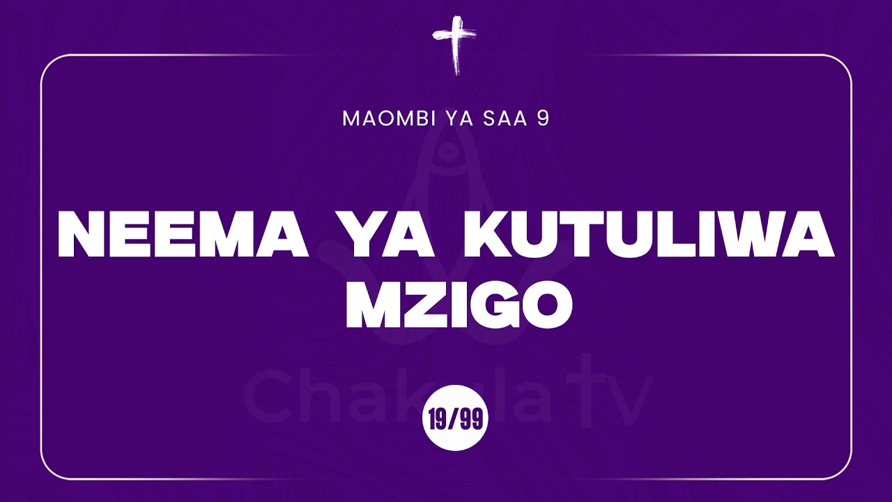 19/99 | MAOMBI YA SAA 9 | MWL MUSSA MUSSA | 08 March, 2026