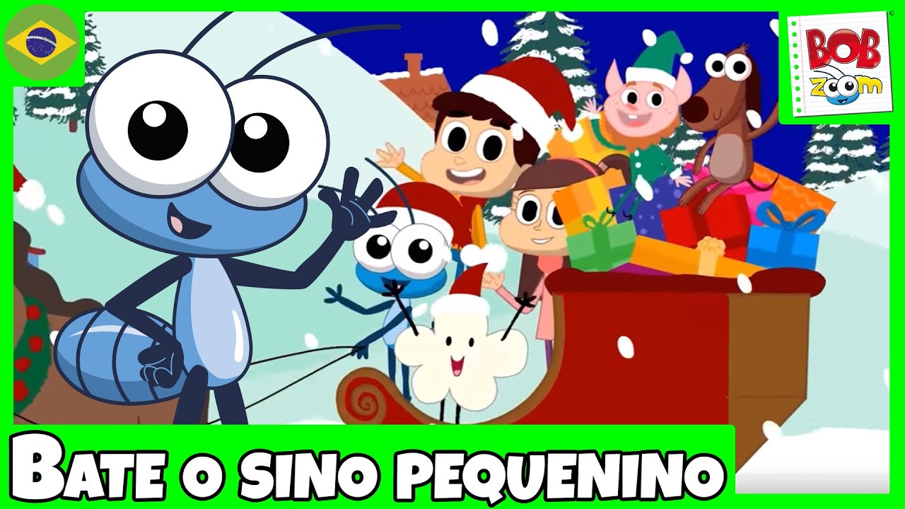 Bate o Sino Pequenino - Bob Zoom - Video Infantil Musical Oficial