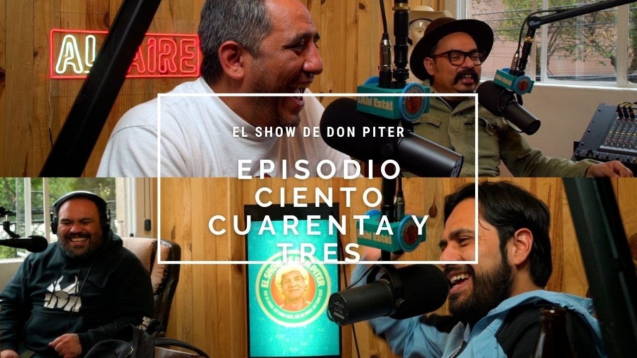 El Show de Don Piter - Episodio 143 // COMPRAS 2 Y RENTAS 1