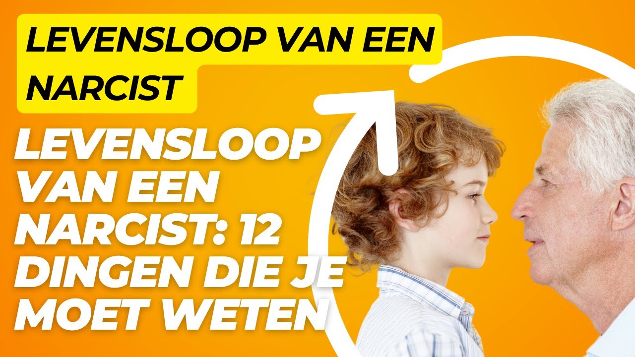 Levensloop Van Een Narcist: 12 Dingen Die Je Moet Weten