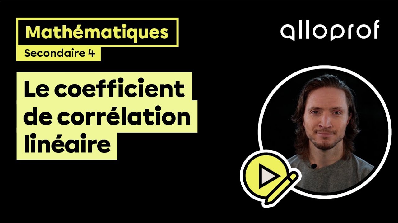 Le coefficient de corr&eacute;lation lin&eacute;aire | Math&eacute;matiques | Alloprof