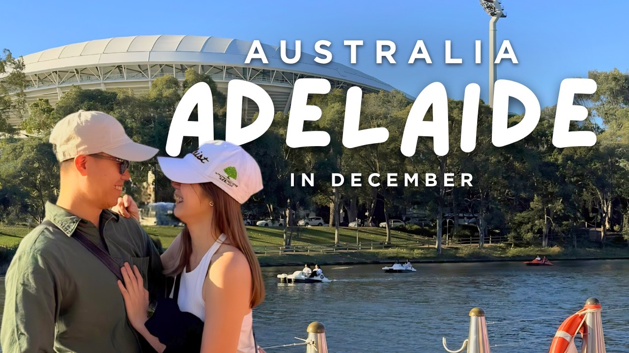 Summer in South Australia | DAY 1 IN ADELAIDE