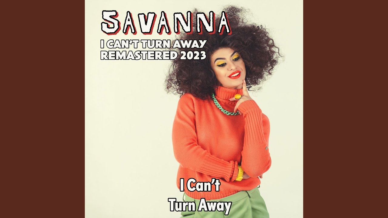 I Can't Turn Away (Remastered 2023)