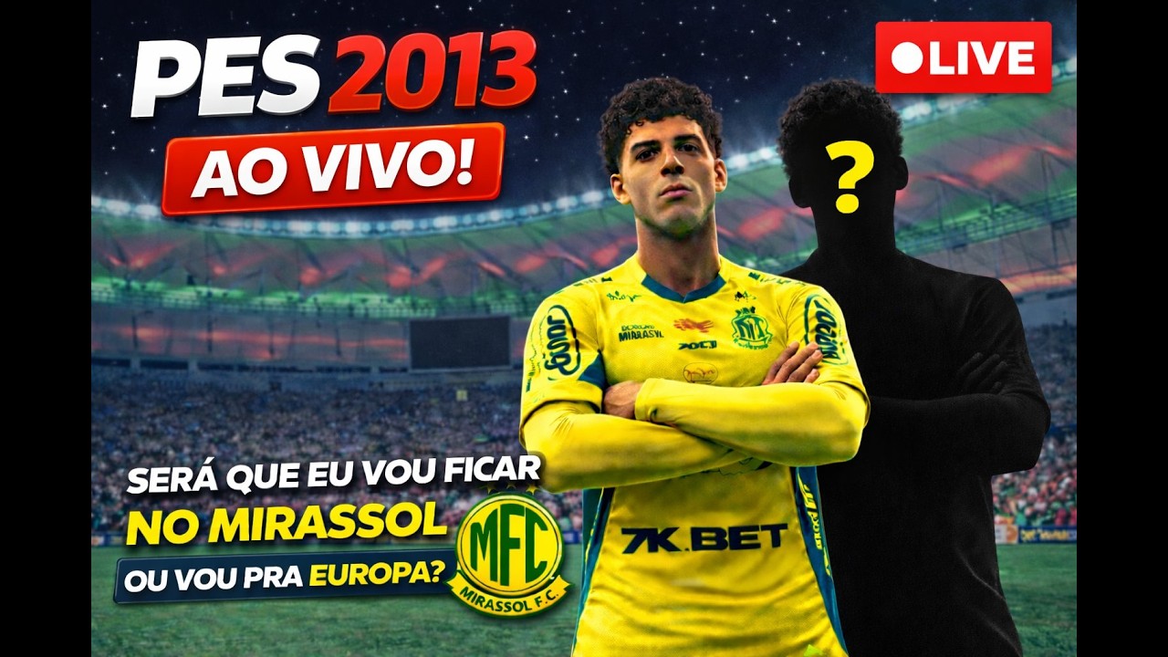 AO VIVO AGORA 🔴 PES 2013 | MODO CARREIRA NO MIRASSOL