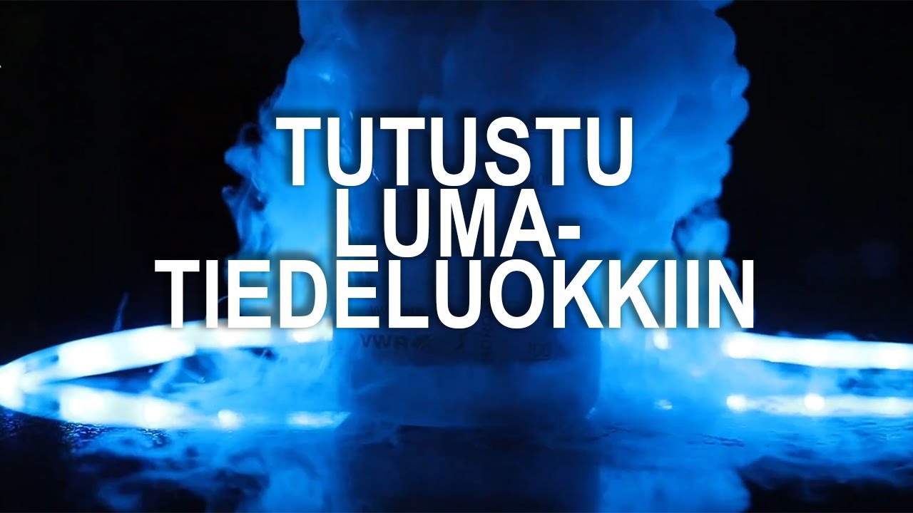Tutustu Helsingin yliopiston LUMA-tiedeluokkiin I Helsingin yliopiston tiedekasvatus