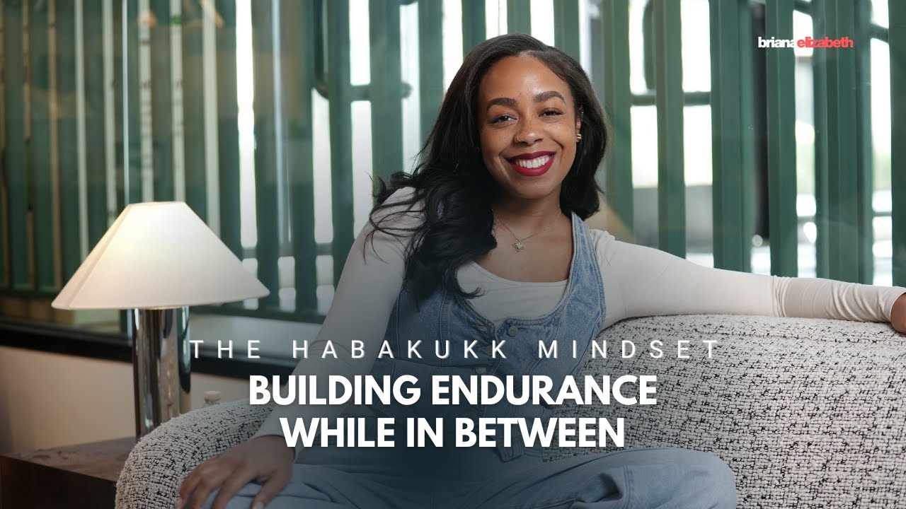 The Habakukk Mindset: Building Endurance While in Between