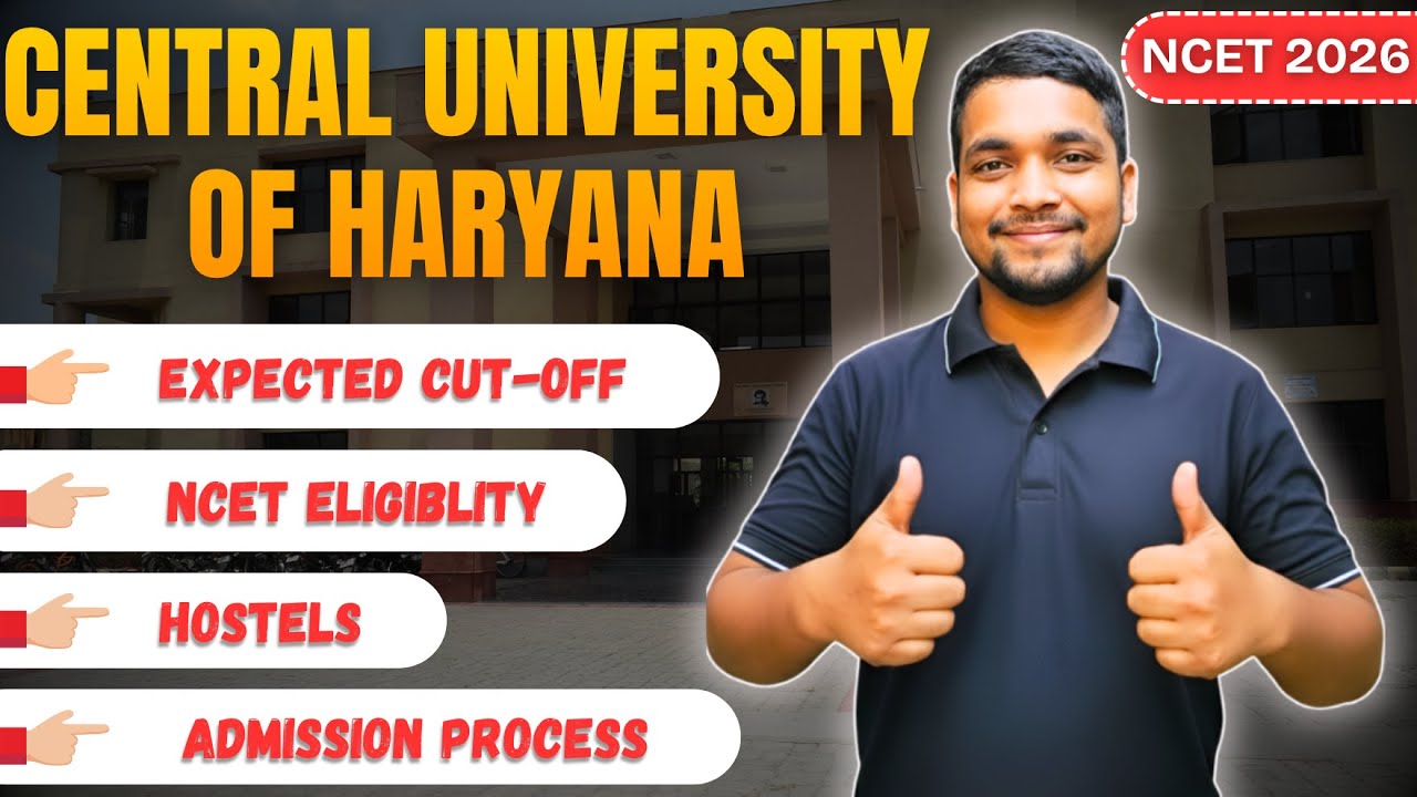 Central University of Haryana Admission through NCET 2026 | BA B.Ed. Admission Cutoff, Hostels | CUH
