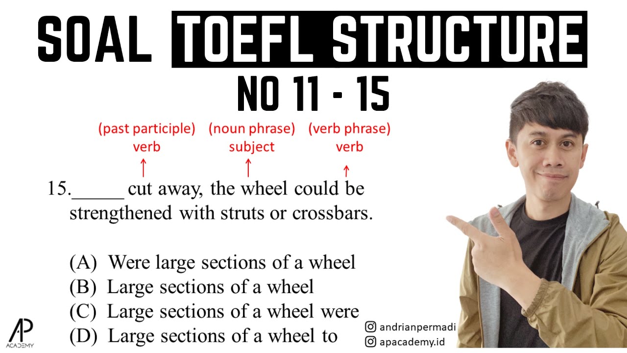 Ada Cara Jawab BARU di TOEFL Structure no 11-15 ini