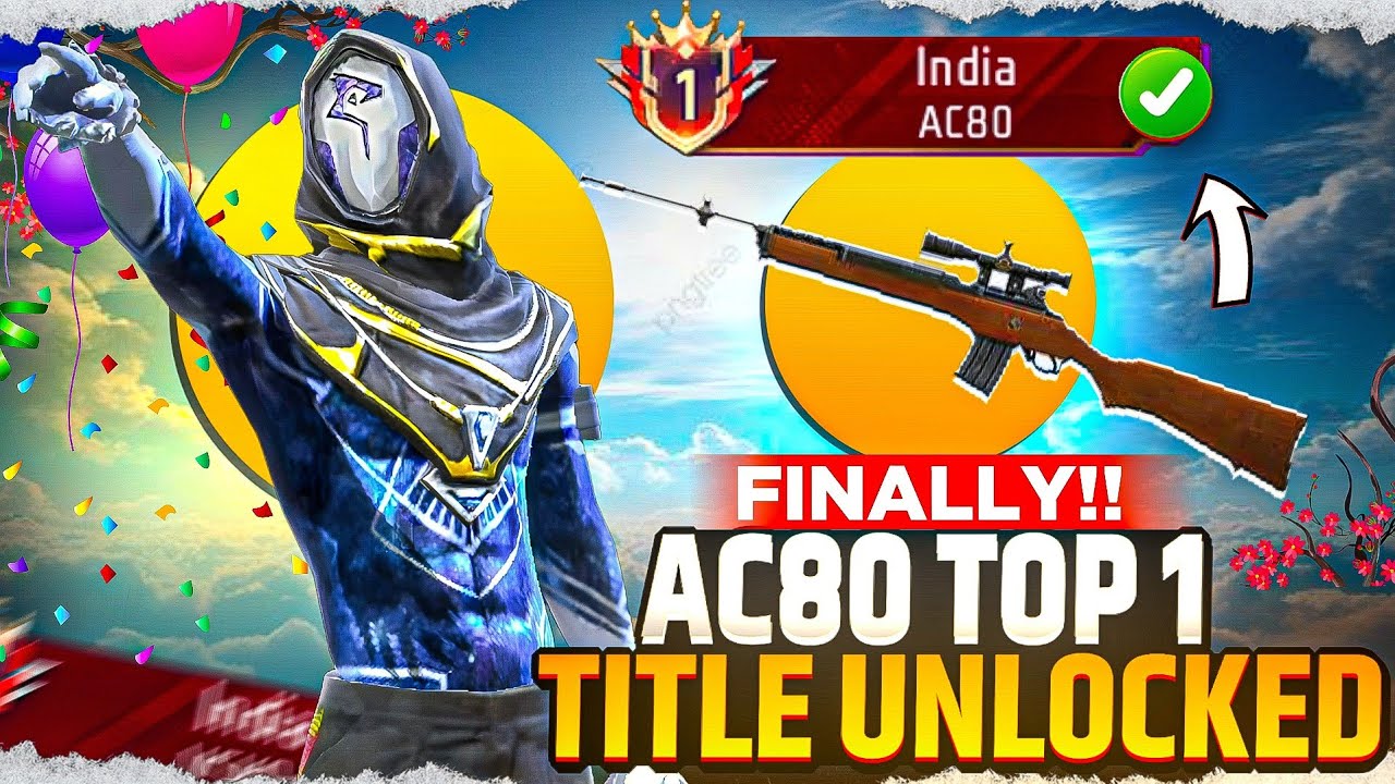 Finally AC80 Top 1 Title Unlocked 🇮🇳 | AC80 Top 1 Player 👑