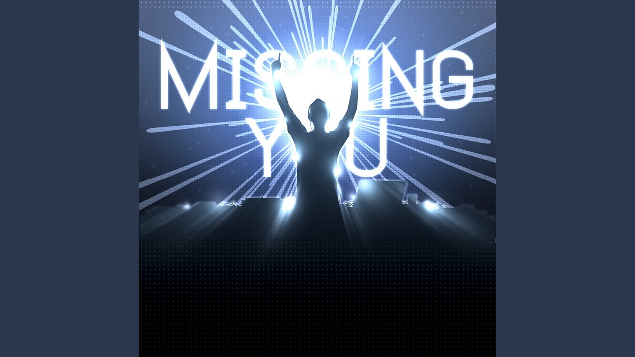 Missing You