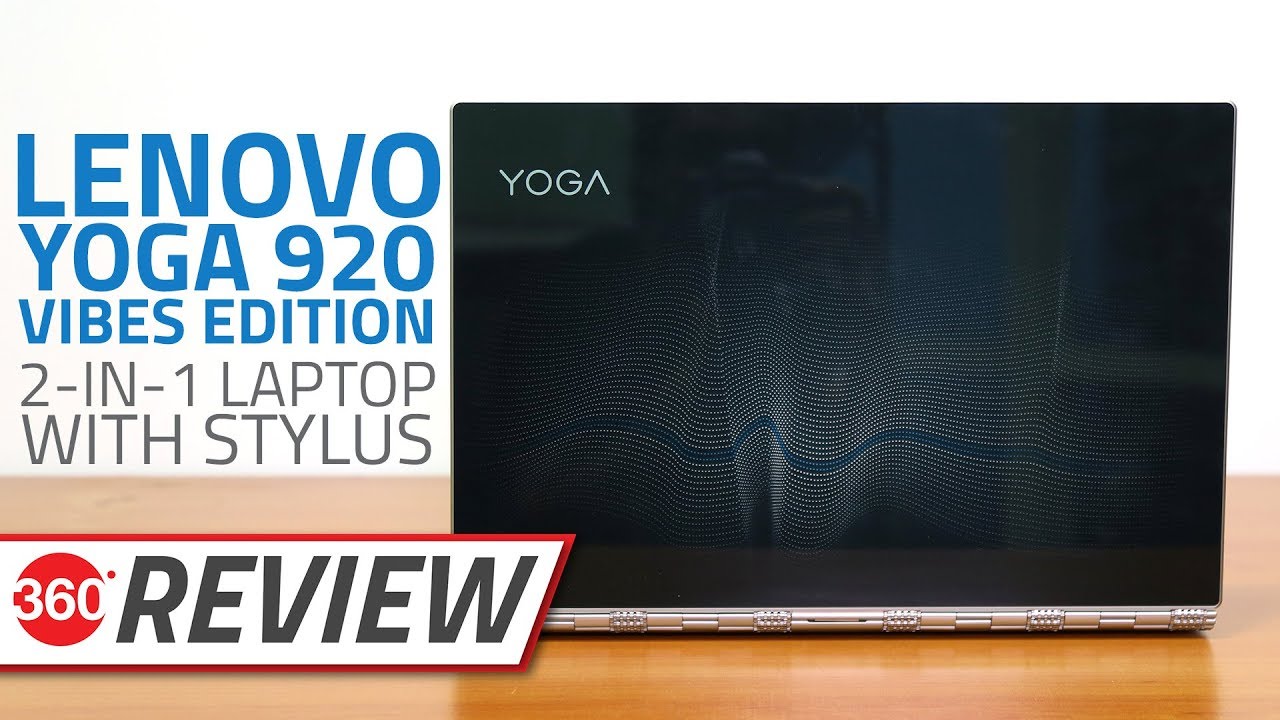 Lenovo Yoga 920 Vibes Edition Review | 2-in-1 Laptop With Stylus