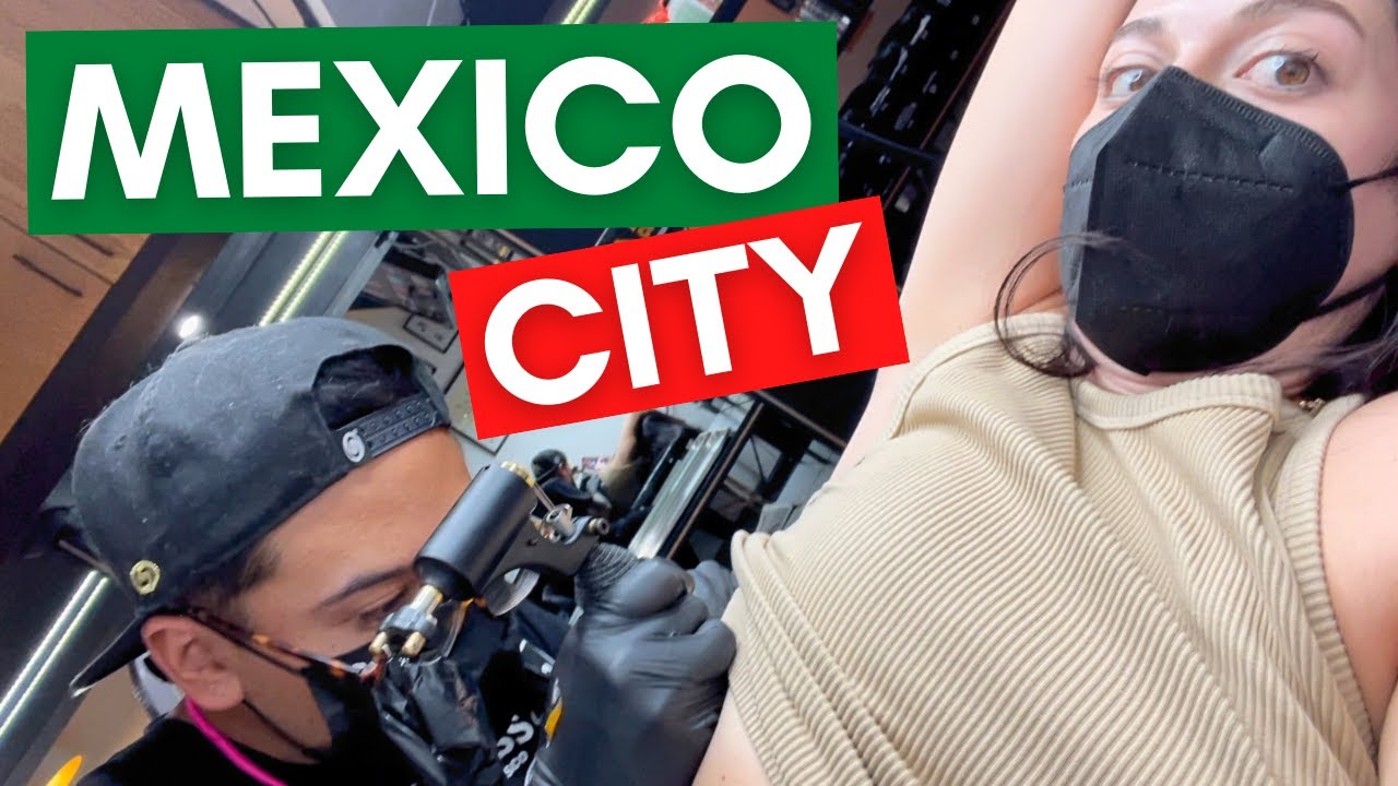 I got a TATTOO in MEXICO CITY!