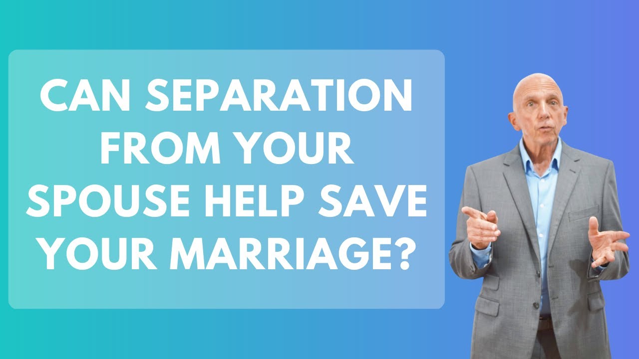 Can Separation From Your Spouse Help Save Your Marriage?