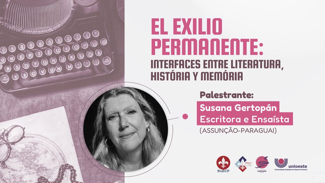 Série Colóquios - El exilio permanente: Interfaces entre literatura, história Y memória
