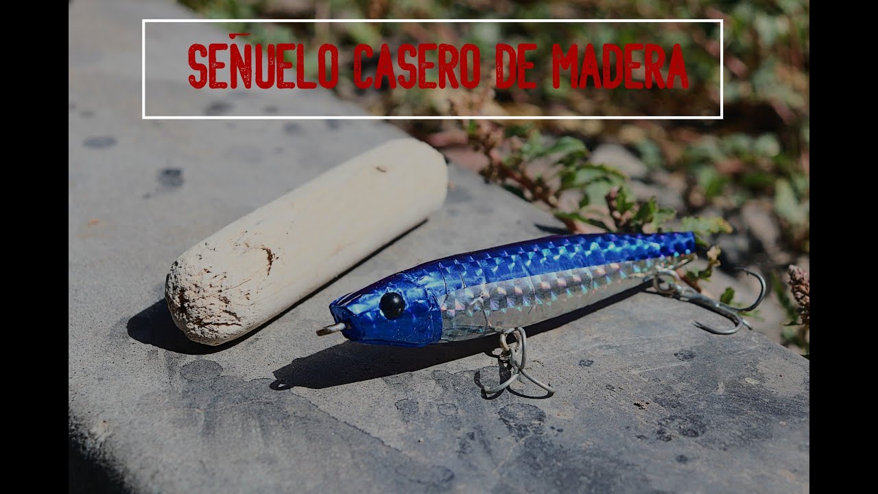 #Señuelo casero  de #pesca con madera  // Homemade lure with wood