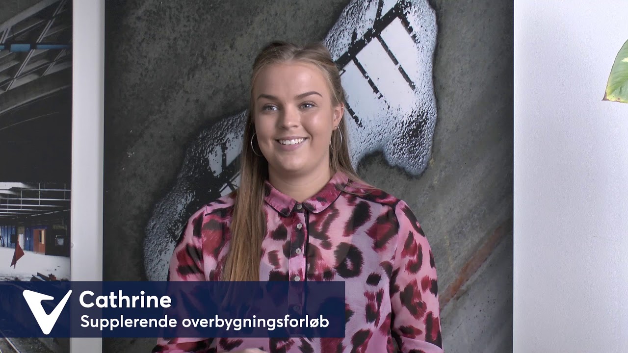 H&oslash;r Cathrine fort&aelig;lle om det supplerende overbygningsforl&oslash;b til hf
