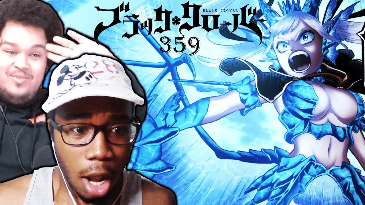 NOELLE SILVA RETURNS🔥 BLACK CLOVER CHAPTER 359 REACTION/REVIEW
