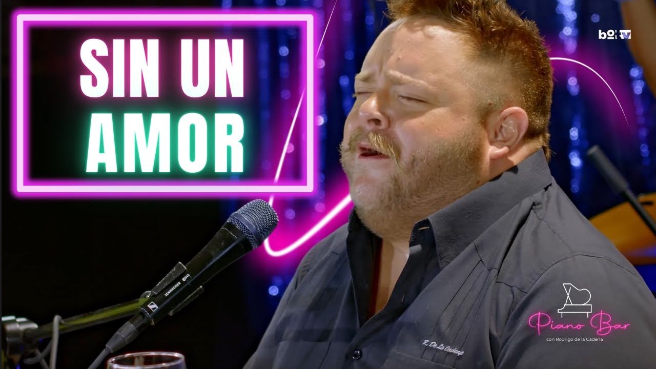 Piano Bar | T1 C6 | Sin un amor - Rodrigo De La Cadena