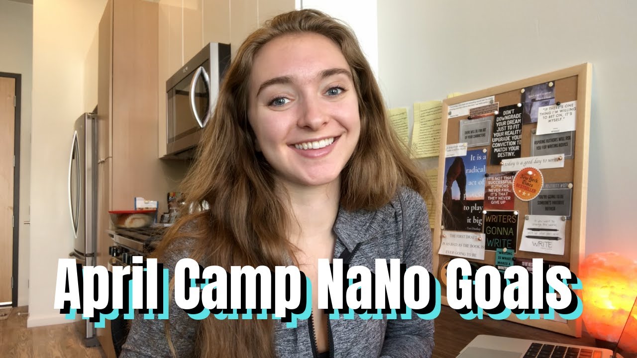 April Camp NaNo Goals And How I'm Preparing