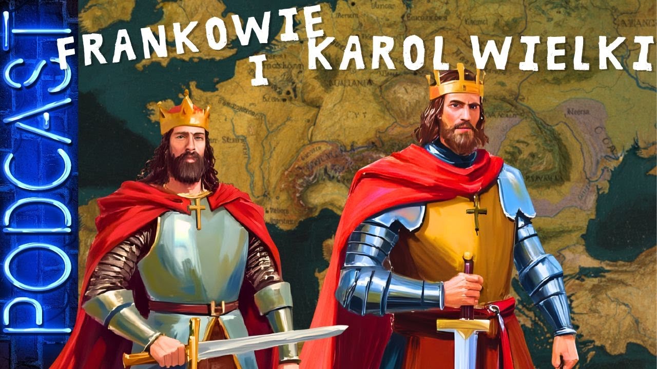 FRANKOWIE I KAROL WIELKI