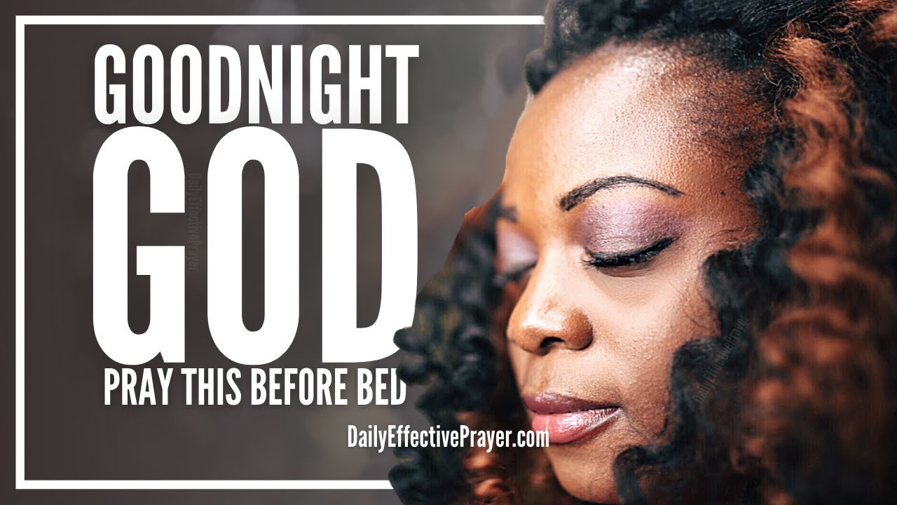 Prayer For The End Of The Day | The Best 3 Minute Bedtime Prayer Before You Fall Asleep