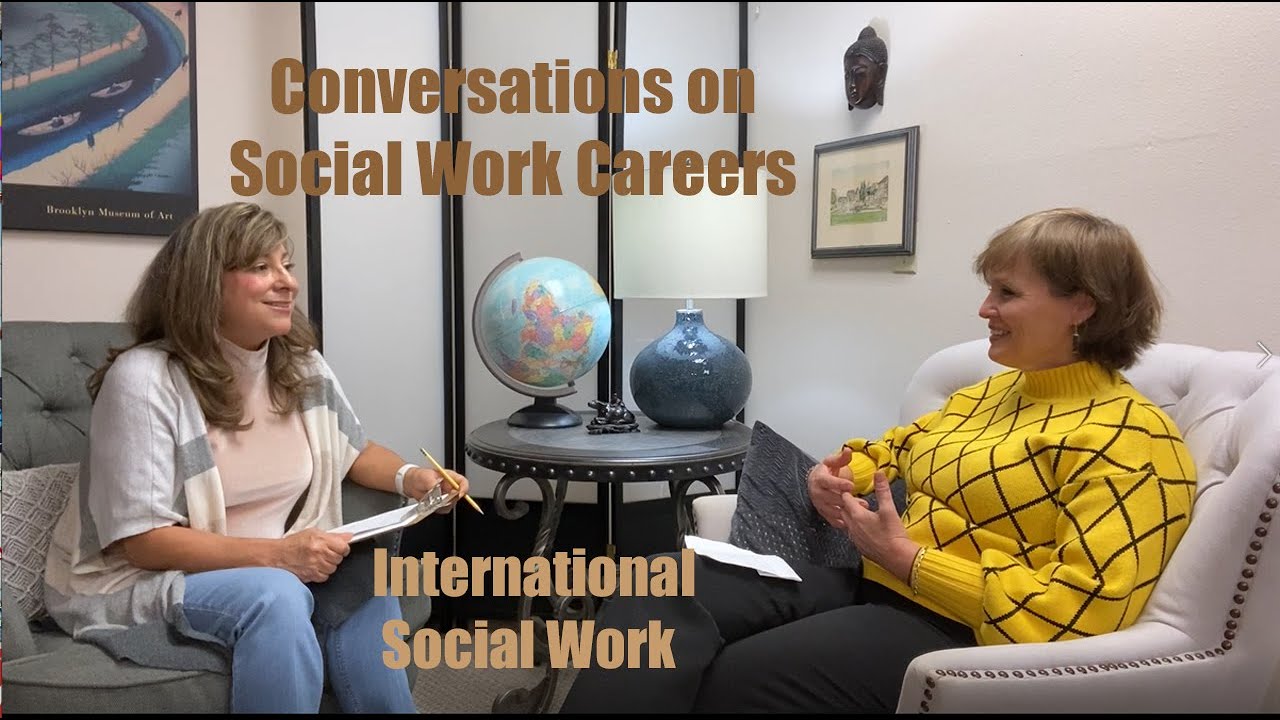 Conversations on Social Work Careers: International Social Work with Tanya Voss, MSSW
