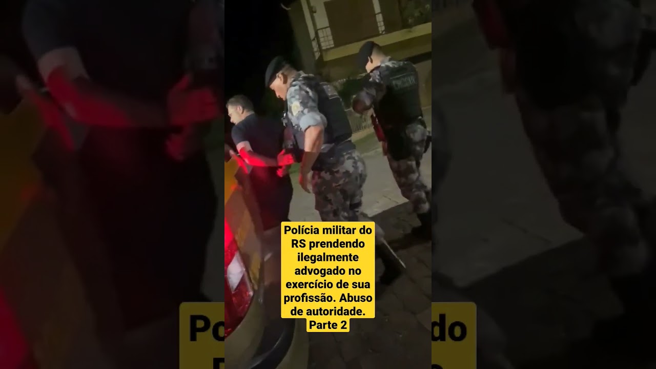 PM do RS prendendo advogado no exerc&iacute;cio da sua profiss&atilde;o. Abuso de autoridade. #shorts #short