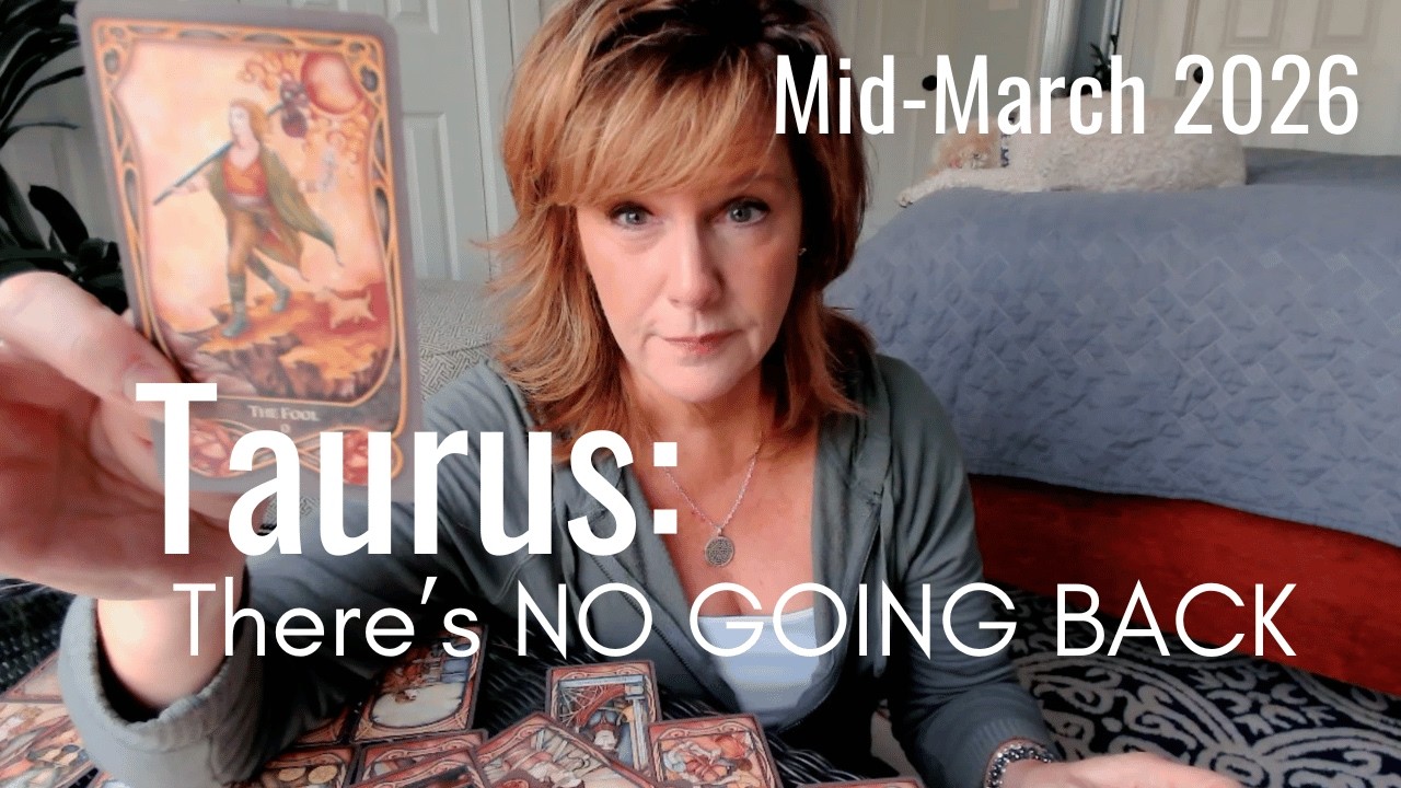 TAURUS : There's NO Going Back | Mid March 2026 Zodiac Tarot Reading
