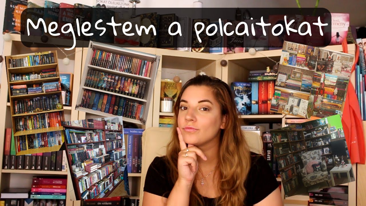 Most Ti tartotok nekem könyvespolc túrát!