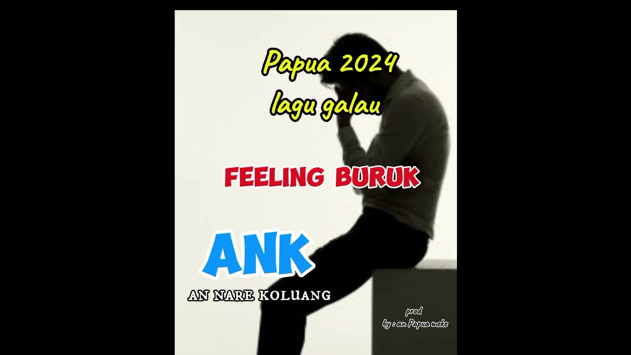 Feeling buruk ANK an nare koluang 2024