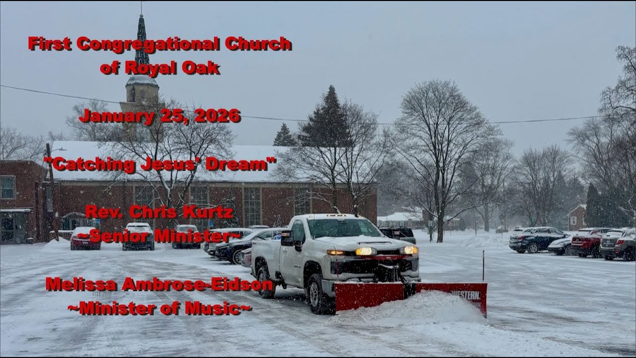 Morning Worship at the First Congregational Church of Royal Oak