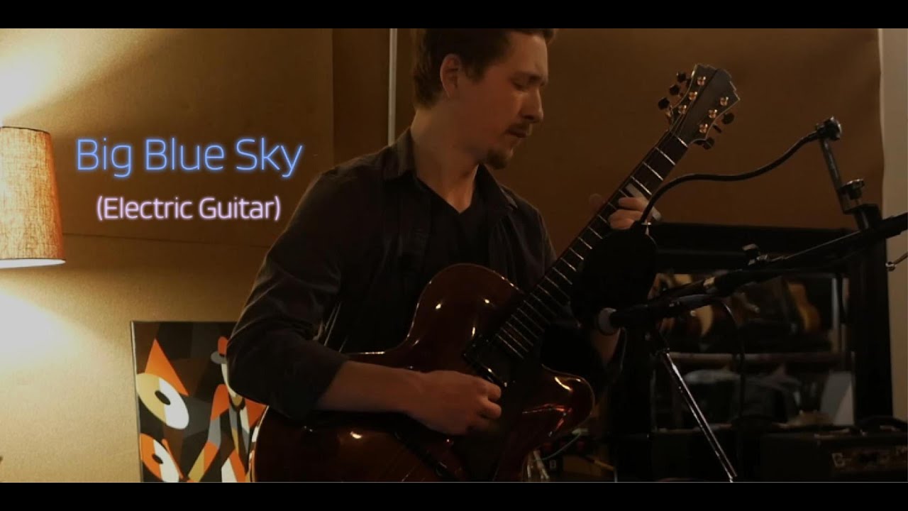 Big Blue Sky (Electric Guitar) - Original Piece by Taylor Counce