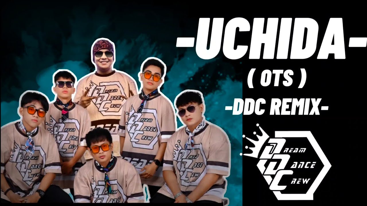 UCHIDA - ( DDC Remix ) OTS Piece | DREAM DANCE CREW