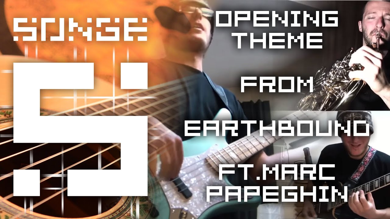 EarthBound - Opening Theme cover (feat. Marcpapeghin) 【Songe】