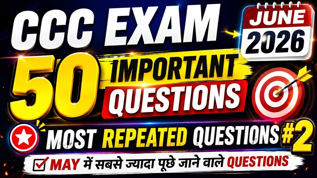 CCC Exam June 2026 💥| CCC Exam 50 Important Questions | CCC Online Class | CCC Revision Class #2 