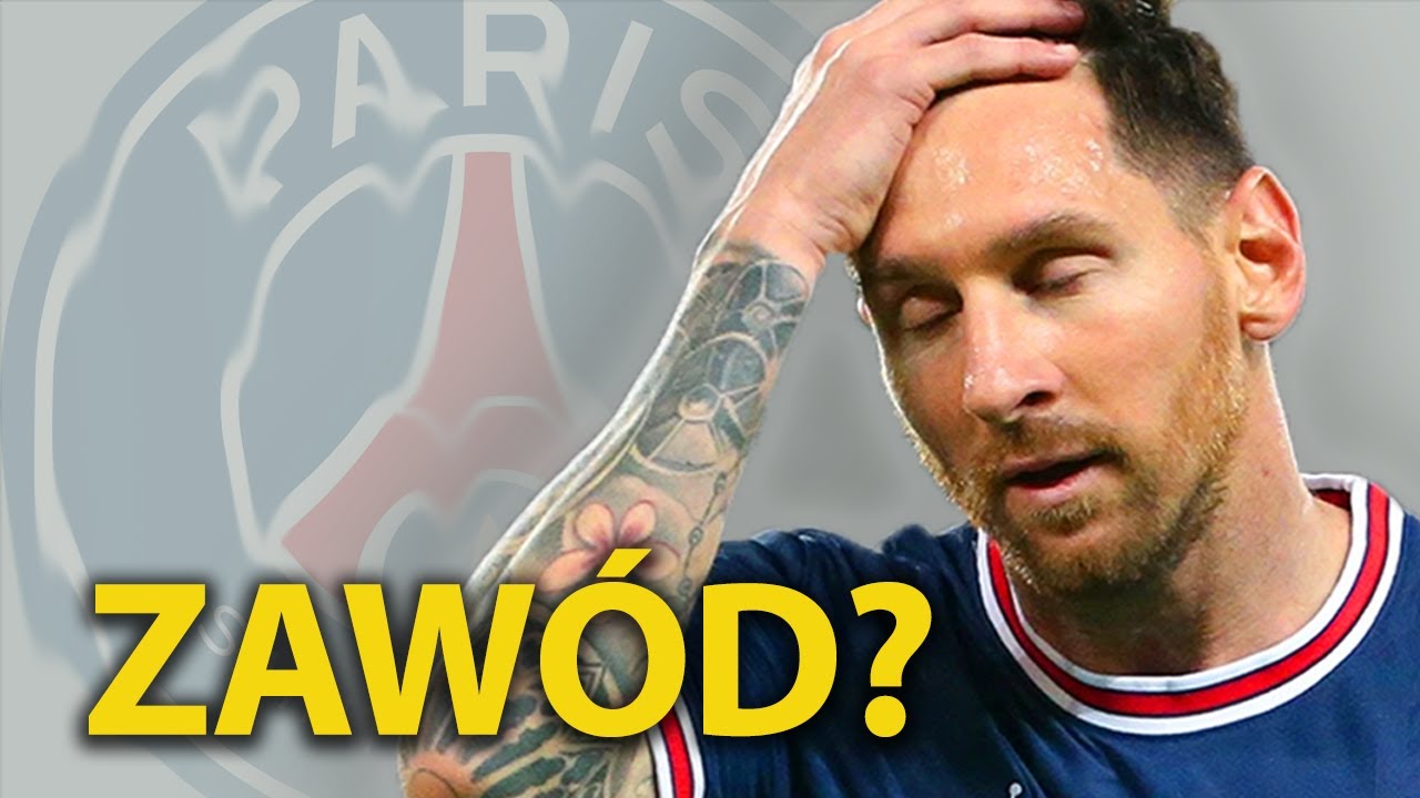 DLACZEGO MESSI ZAWIÓDŁ W PSG?