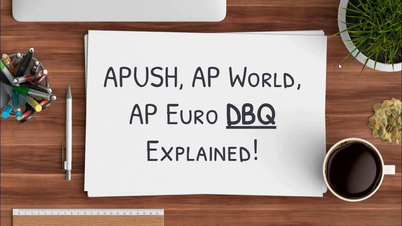 APUSH, AP World, AP Euro DBQ Explained!