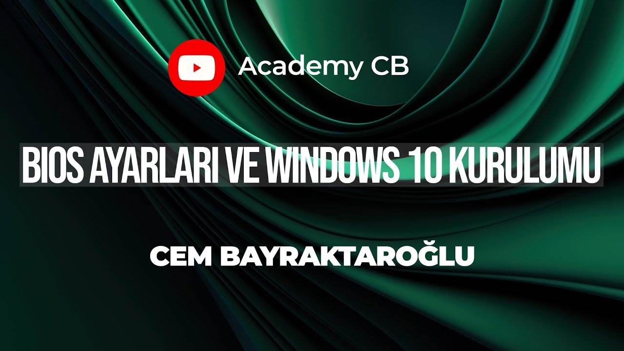 BIOS Ayarları ve Windows 10 Kurulumu