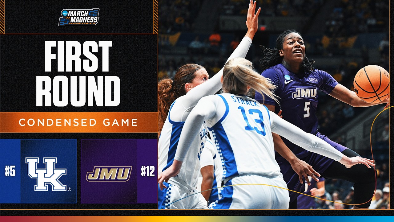 Kentucky vs. James Madison - First round NCAA tournament extended highlights
