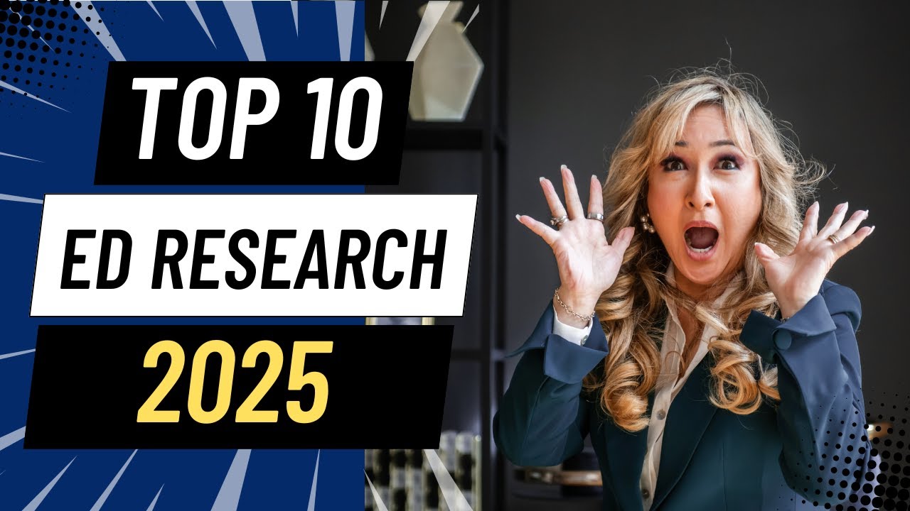 345.Top 10 Education Research Findings of 2025 [A Teacher's Guide]